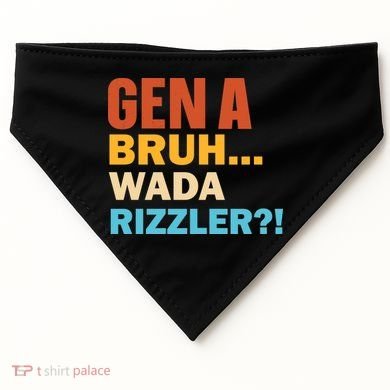 Gen A Bruh Wada Rizzler USA-Made Doggie Bandana