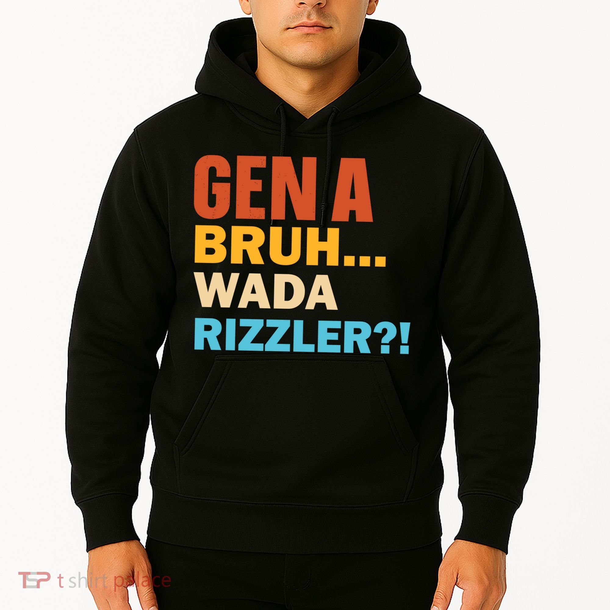 Gen A Bruh Wada Rizzler Hoodie