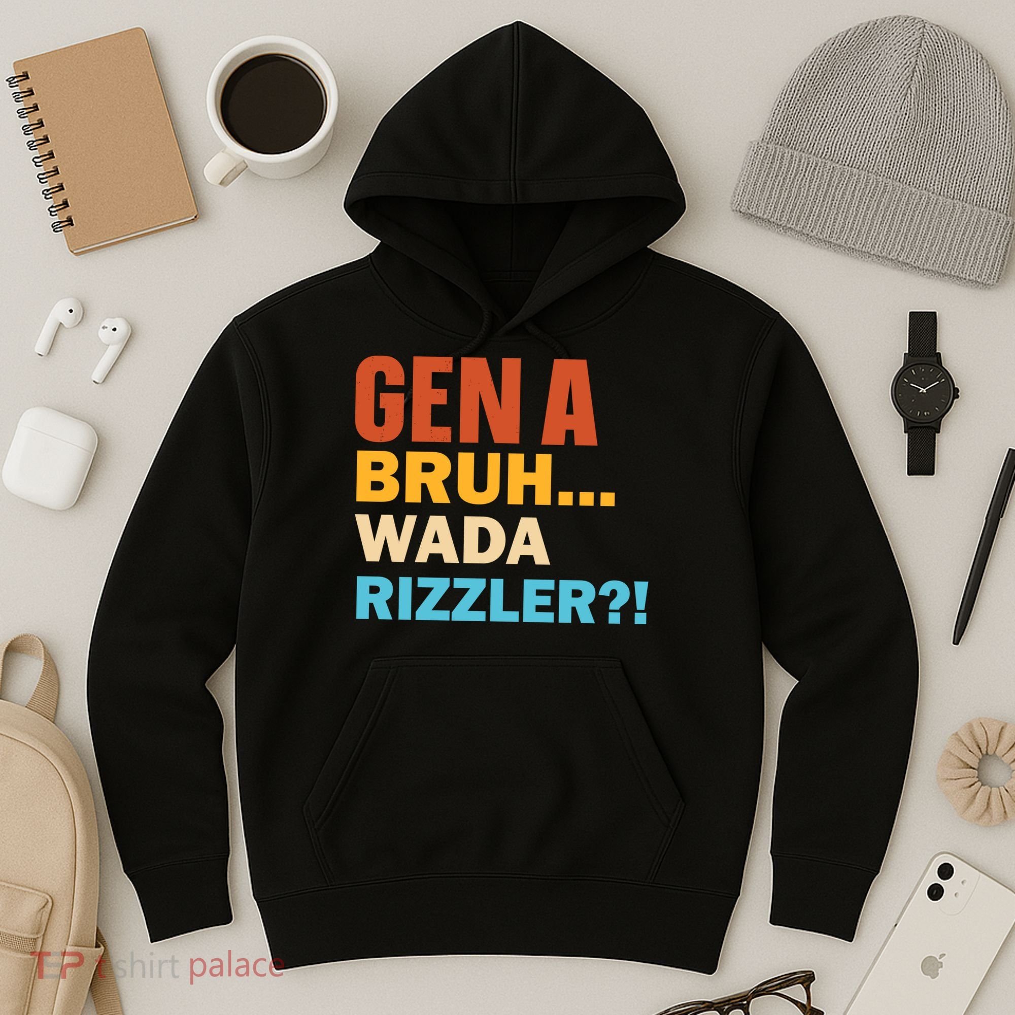 Gen A Bruh Wada Rizzler Hoodie