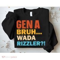 Gen A Bruh Wada Rizzler Sweatshirt thumb 2