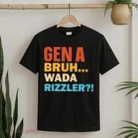 Gen A Bruh Wada Rizzler T-Shirt thumb 2