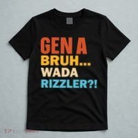 Gen A Bruh Wada Rizzler T-Shirt thumb 5