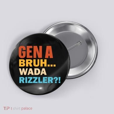 Gen A Bruh Wada Rizzler Button