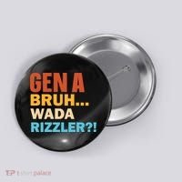 Gen A Bruh Wada Rizzler Button thumb 0