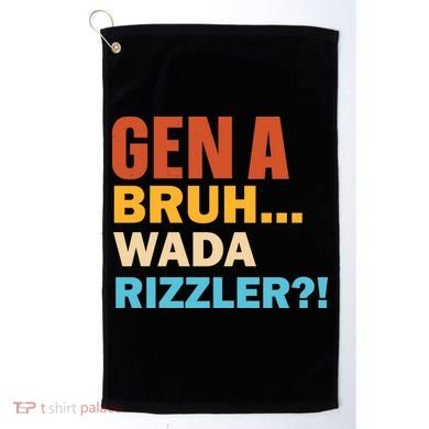 Gen A Bruh Wada Rizzler Golf Towel