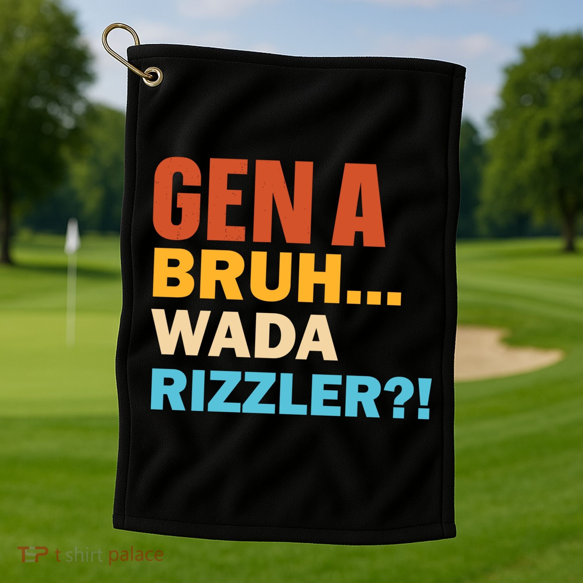 Gen A Bruh Wada Rizzler Golf Towel
