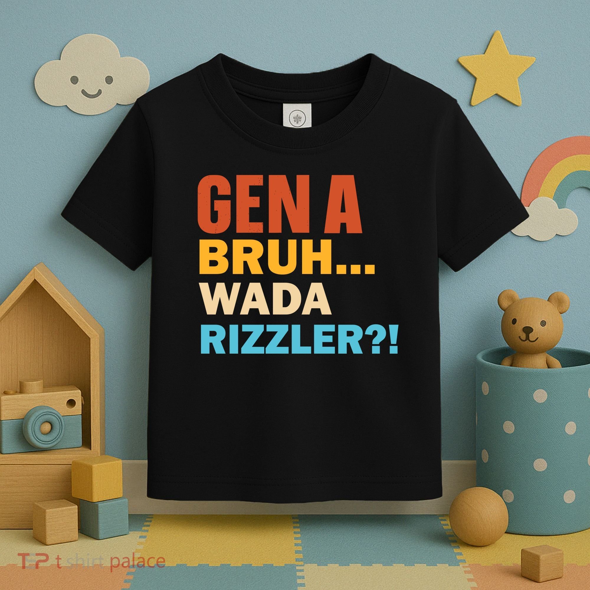 Gen A Bruh Wada Rizzler Toddler T-Shirt