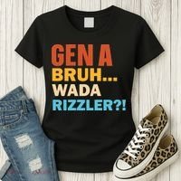Gen A Bruh Wada Rizzler Women's T-Shirt thumb 3