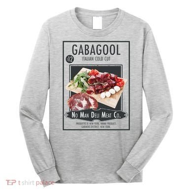 Gabagool No Man Deli Meat Co Long Sleeve Shirt