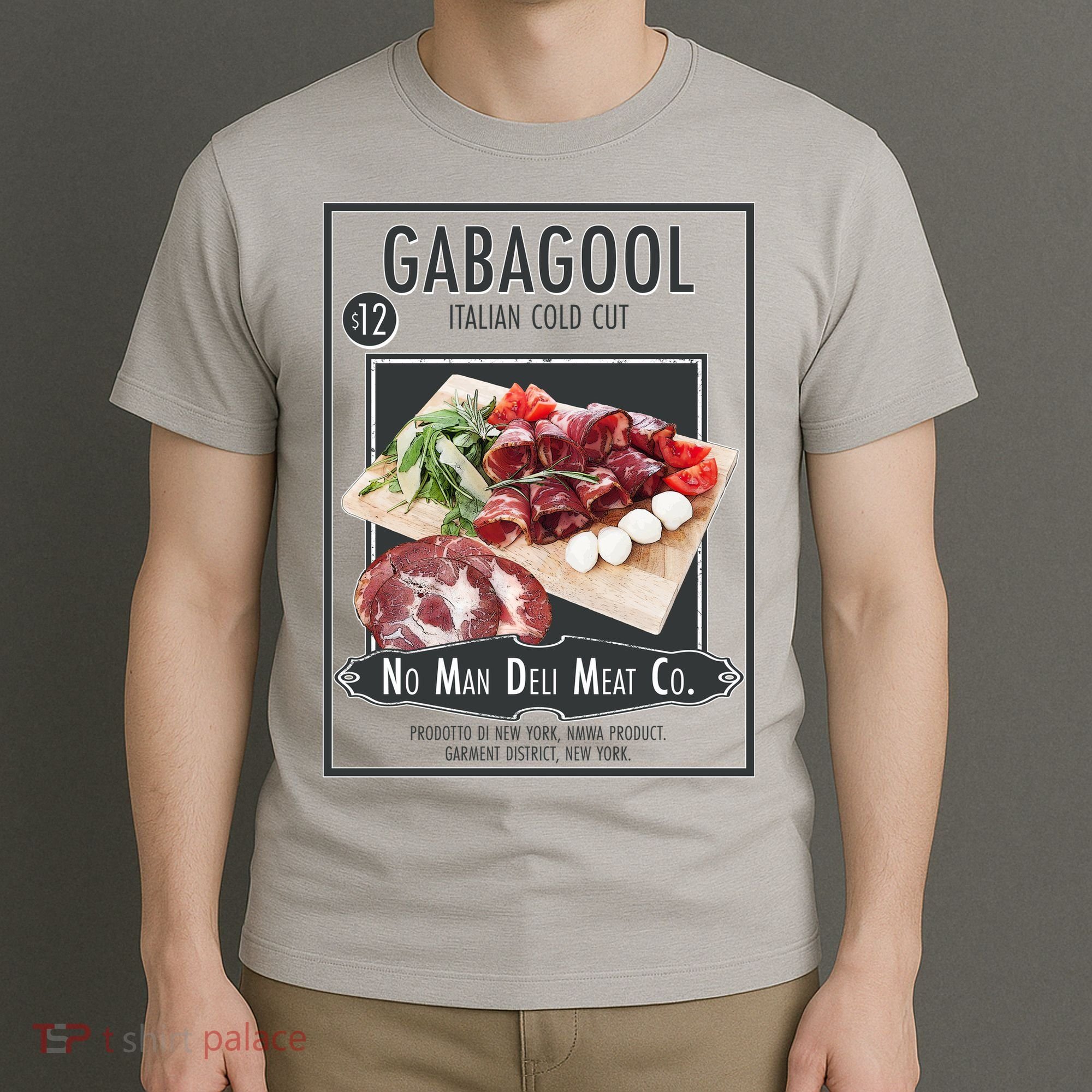 Gabagool No Man Deli Meat Co T-Shirt