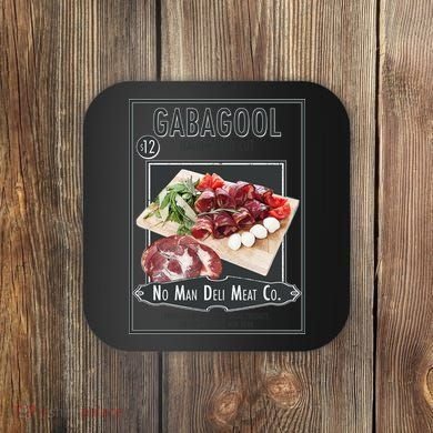 Gabagool No Man Deli Meat Co Coaster