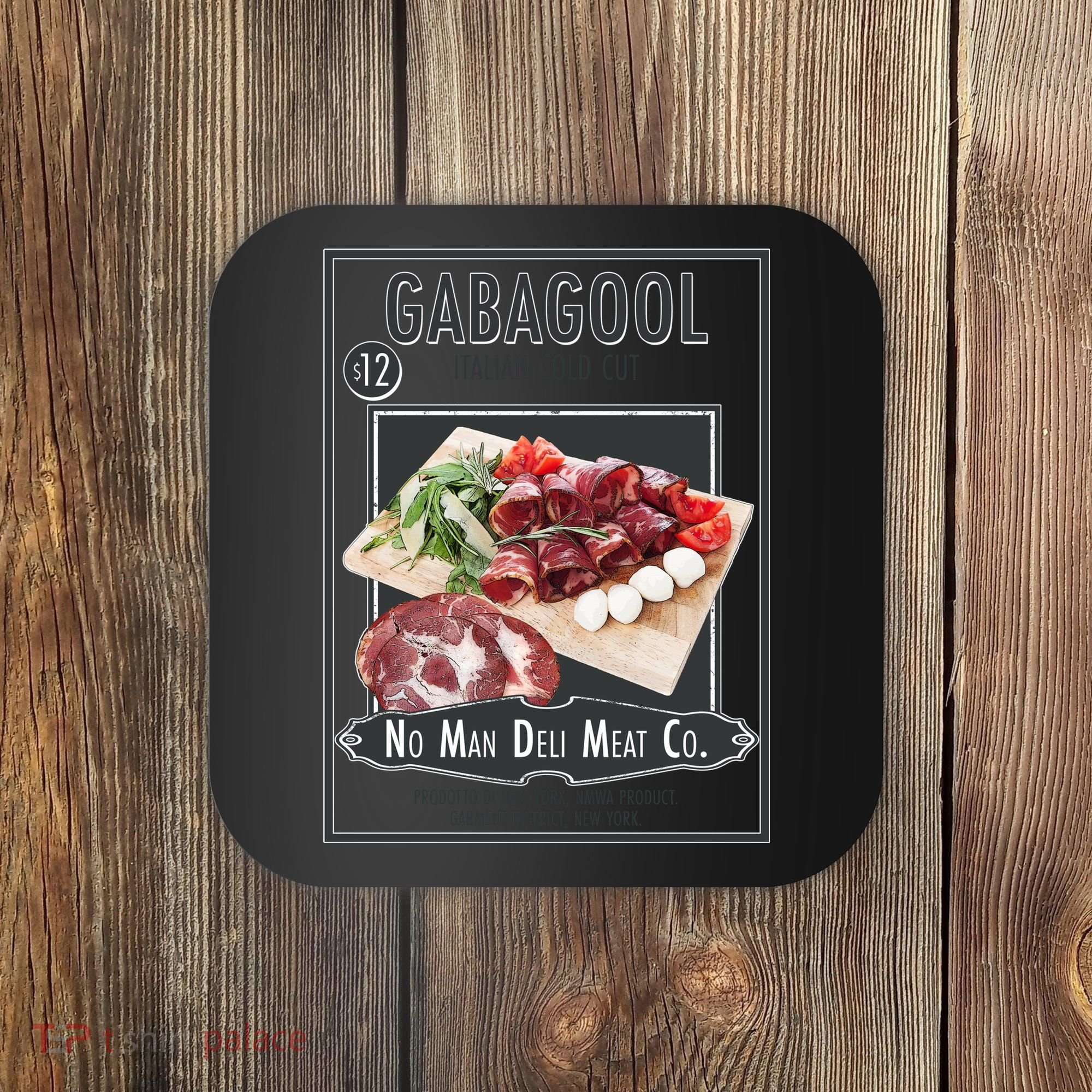 Gabagool No Man Deli Meat Co Coaster