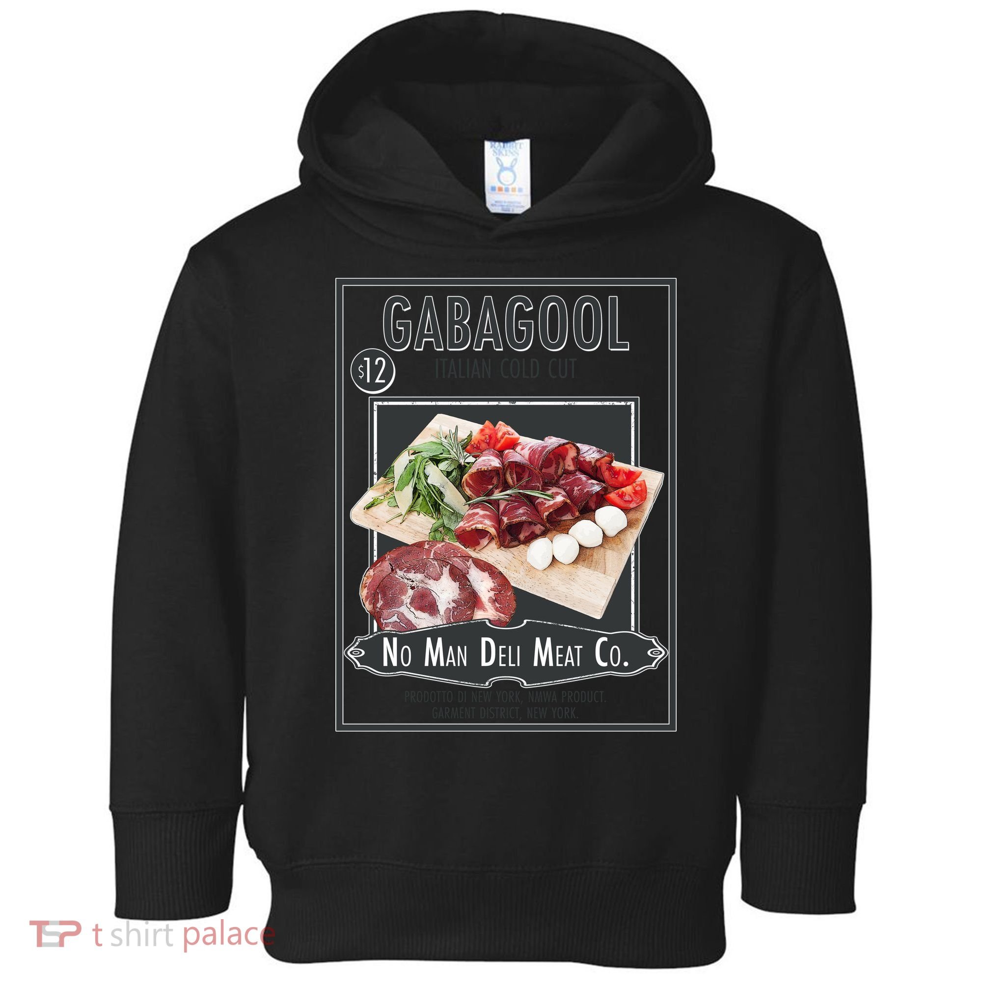 Gabagool No Man Deli Meat Co Toddler Hoodie