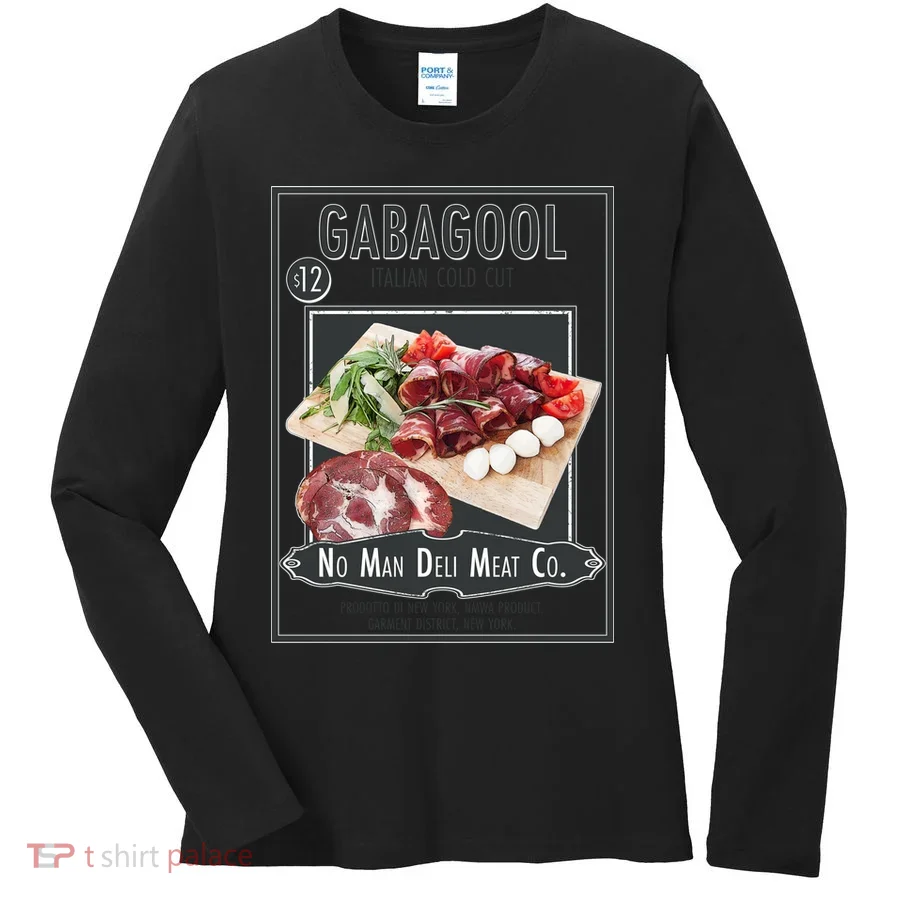 Gabagool No Man Deli Meat Co Women's Long Sleeve Shirt