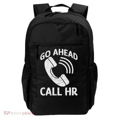 Go Ahead Call Hr Backpack