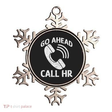 Go Ahead Call Hr Ornament
