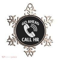 Go Ahead Call Hr Ornament thumb 0