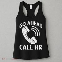 Go Ahead Call Hr Women's Tank Top thumb 3