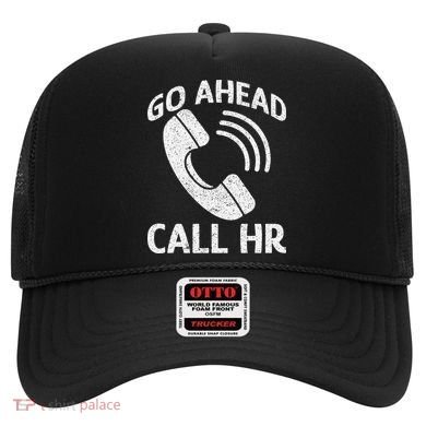 Go Ahead Call Hr Hat