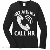 Go Ahead Call Hr Women's Long Sleeve Shirt thumb 0