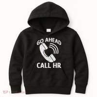 Go Ahead Call Hr Kids Hoodie thumb 0