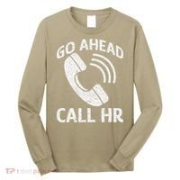 Go Ahead Call Hr Long Sleeve Shirt thumb 0