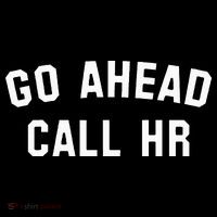 Go Ahead Call Hr! Joking Fun Hr Women's Hoodie thumb 2