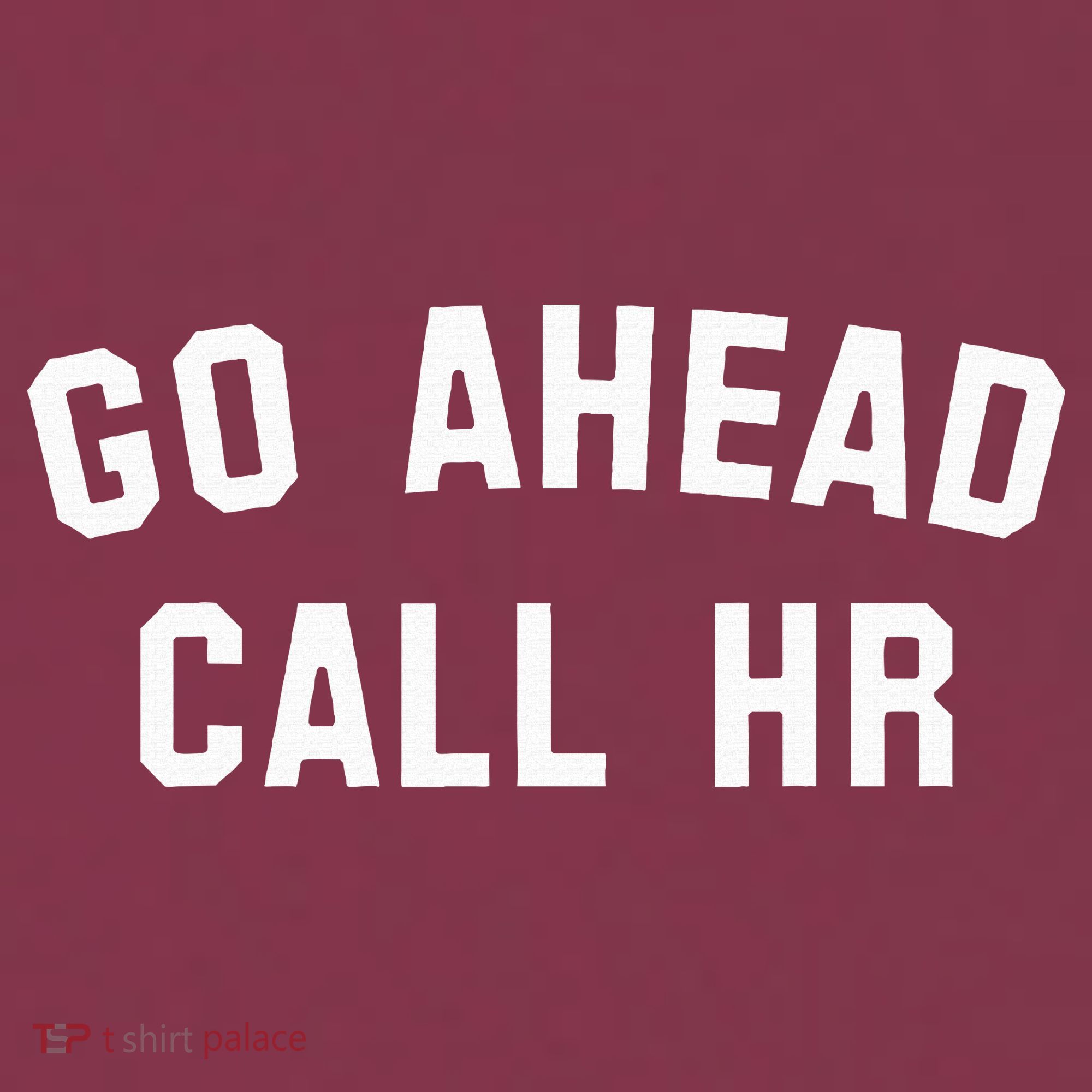 Go Ahead Call Hr! Joking Fun Hr 16oz Travel Tumbler