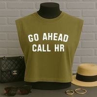 Go Ahead Call Hr! Joking Fun Hr Garment-Dyed Women's Muscle Tee thumb 3