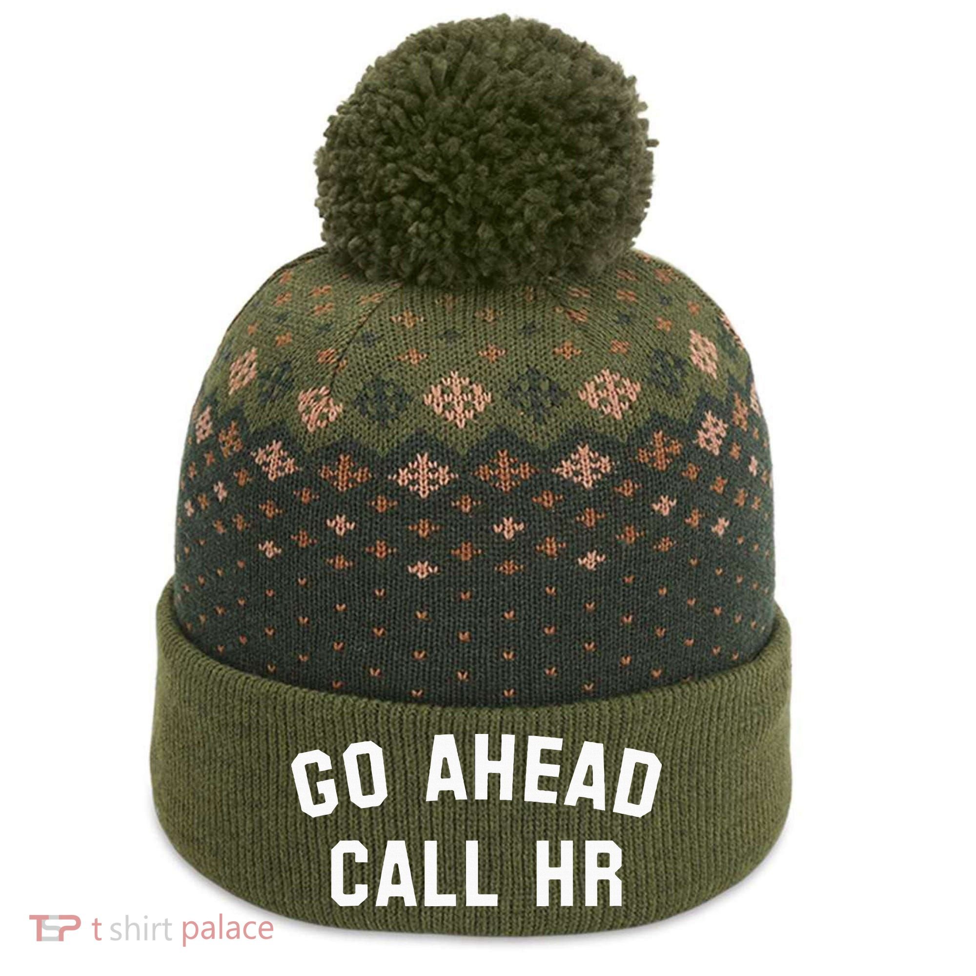 Go Ahead Call Hr! Joking Fun Hr The Baniff Cuffed Pom Beanie