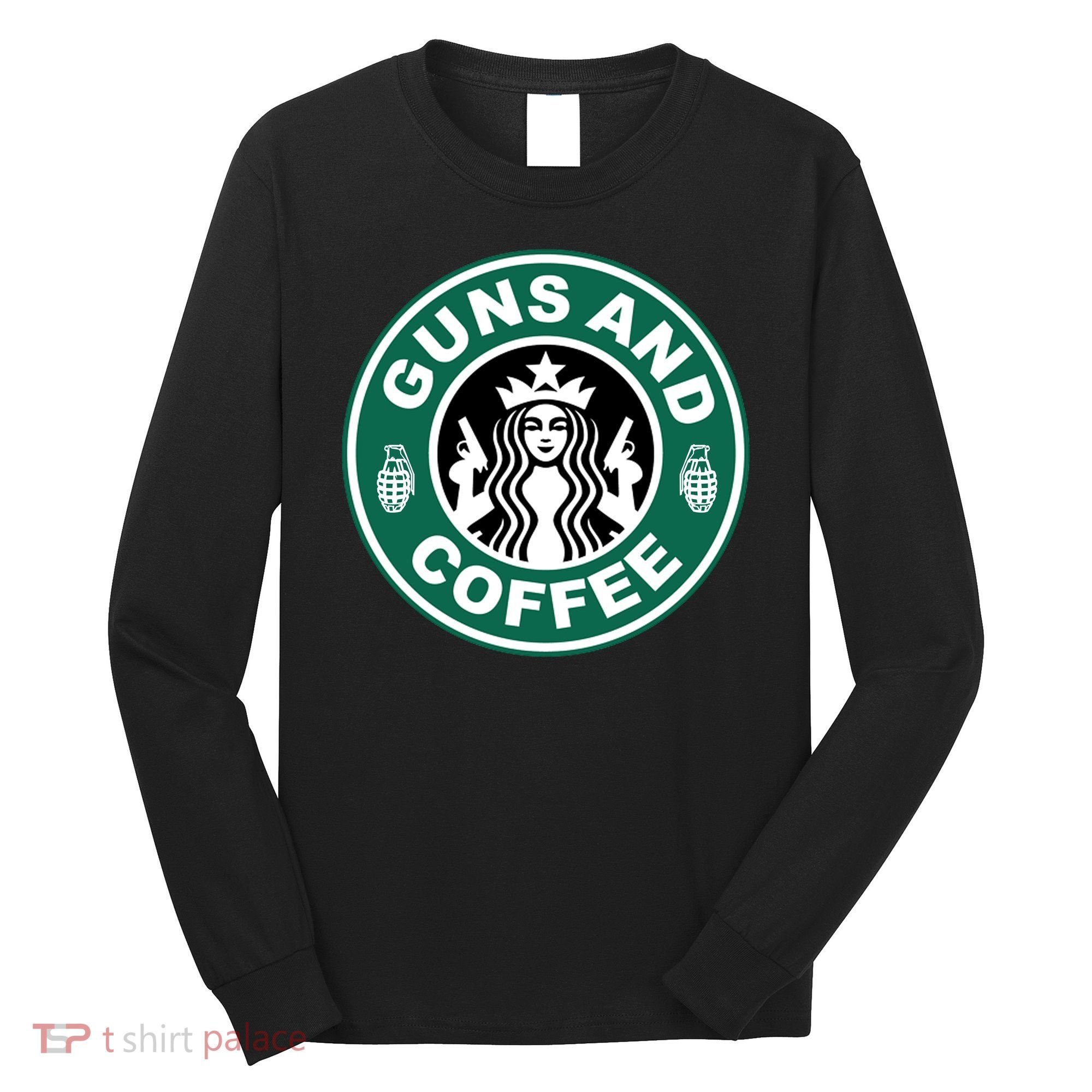 Guns And Coffee Parody Long Sleeve Shirt