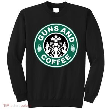 Guns And Coffee Parody Sweatshirt