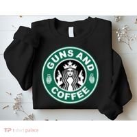 Guns And Coffee Parody Sweatshirt thumb 2