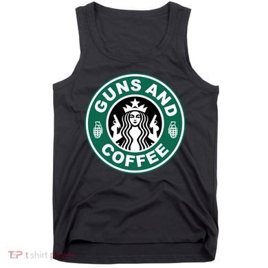 Guns And Coffee Parody Tank Top
