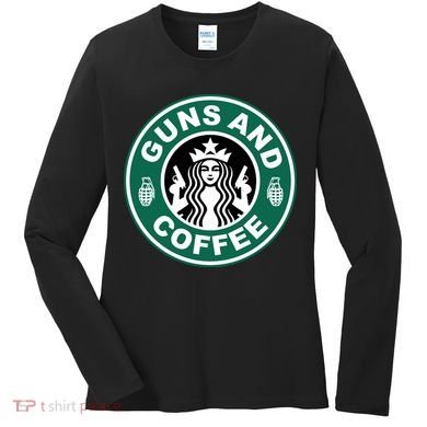 Guns And Coffee Parody Women's Long Sleeve Shirt