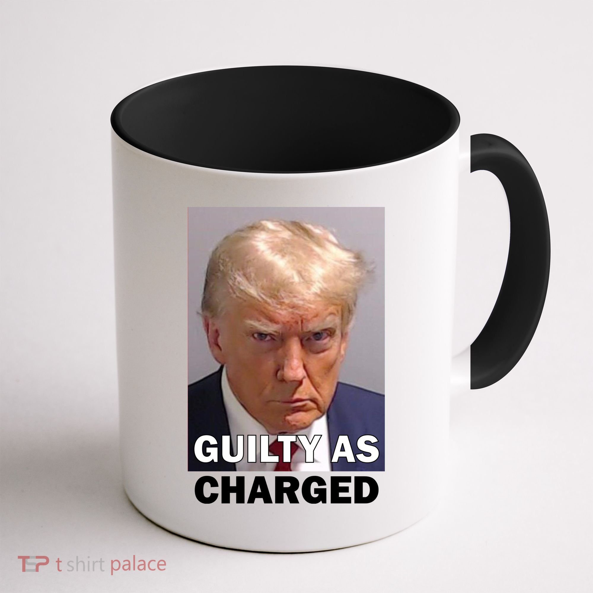 Guilty As Charge Trump Mugshot Coffee Mug