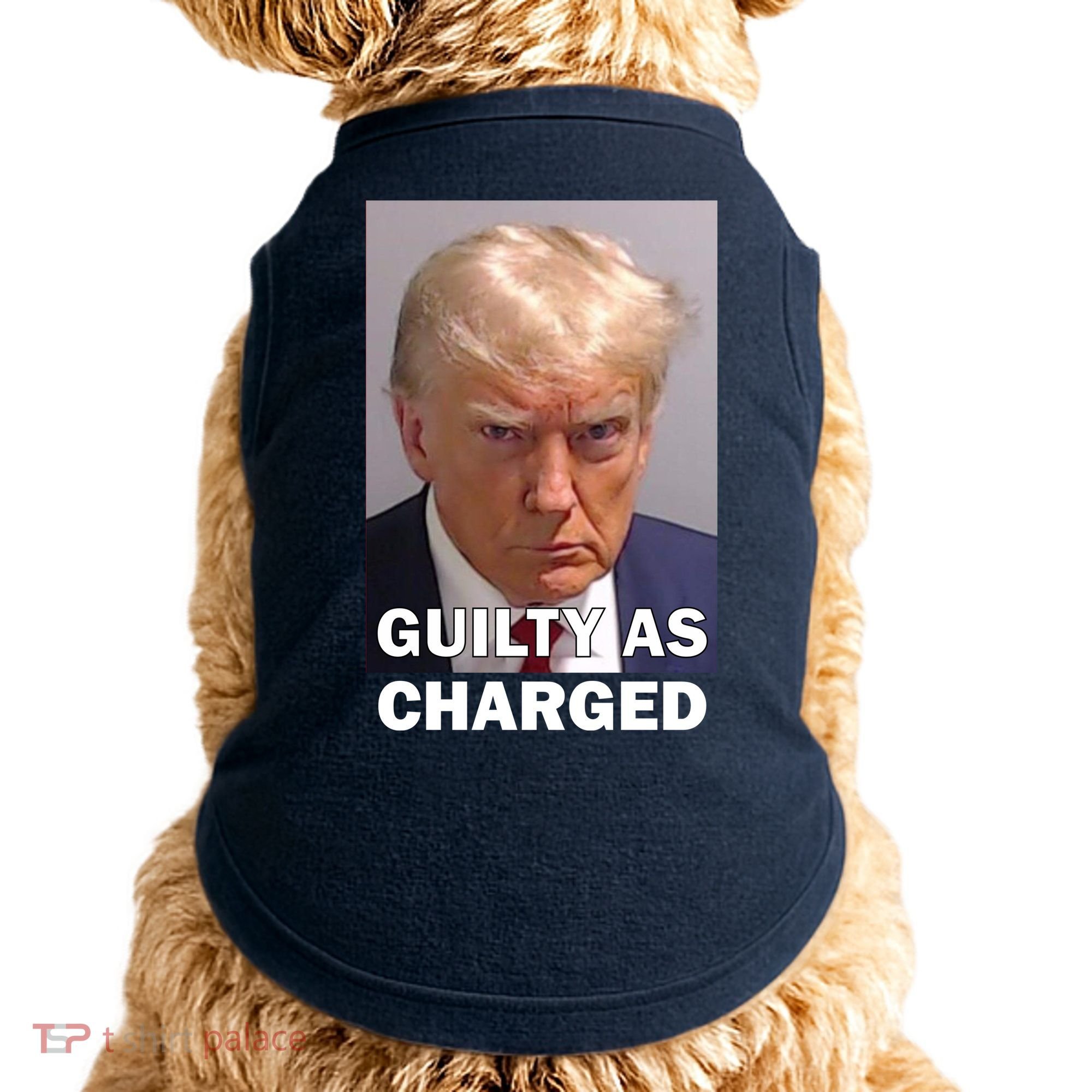 Guilty As Charge Trump Mugshot Doggie Tank