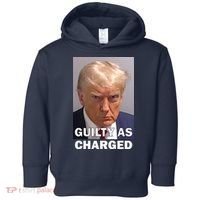 Guilty As Charge Trump Mugshot Toddler Hoodie thumb 0