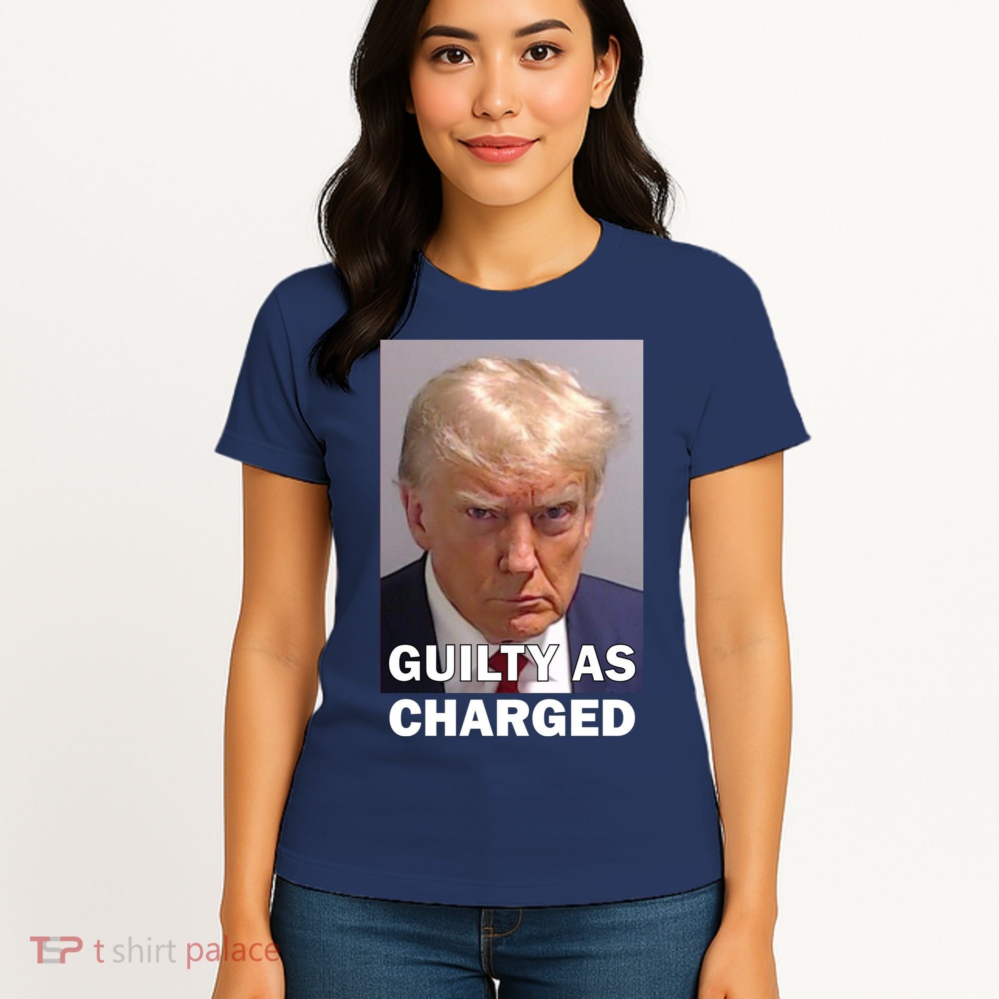 Guilty As Charge Trump Mugshot Women's T-Shirt