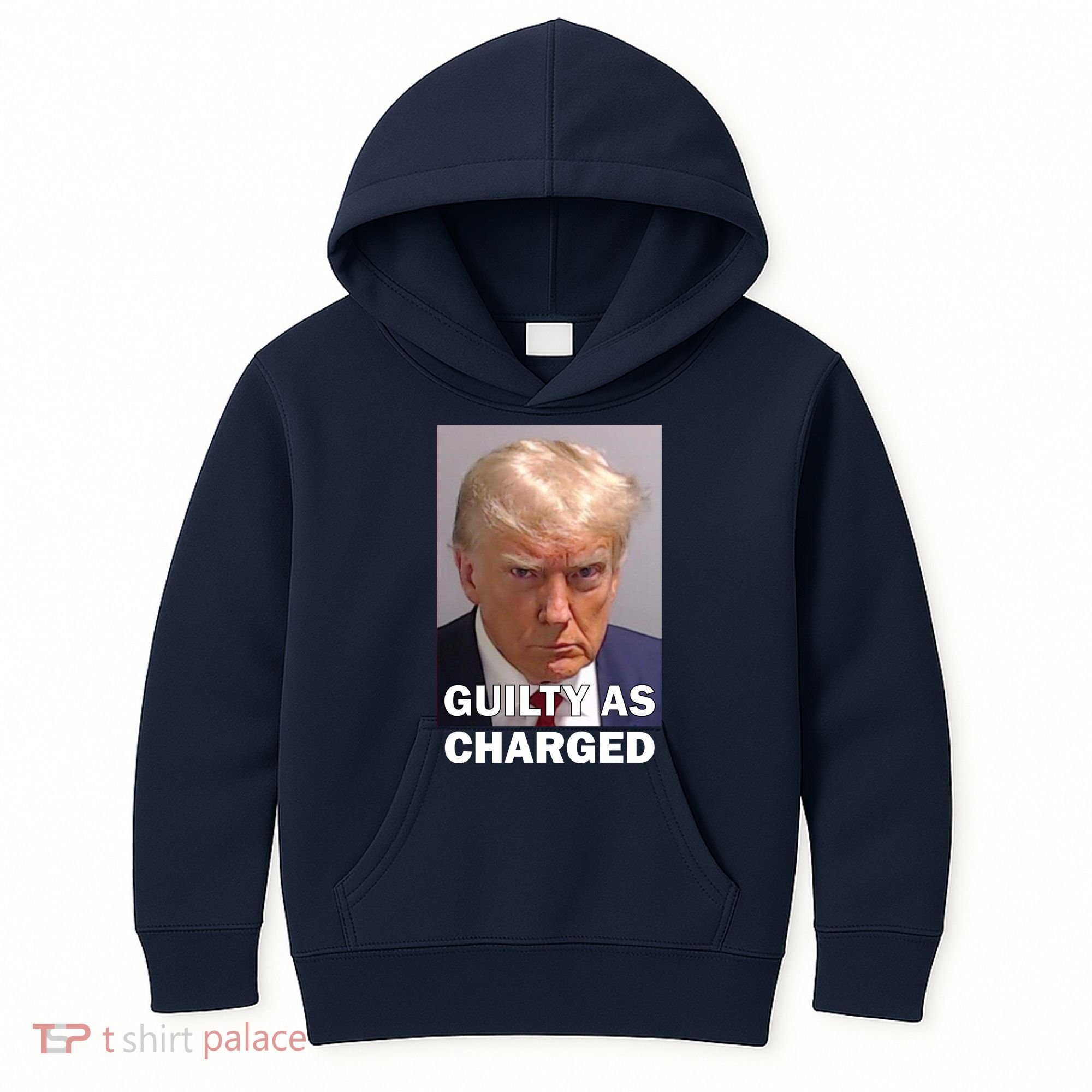 Guilty As Charge Trump Mugshot Kids Hoodie