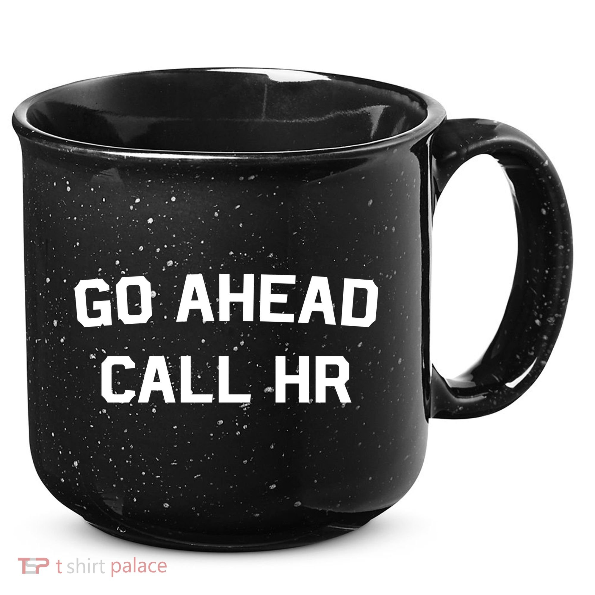Go Ahead Call Hr 15oz Campfire Ceramic Mug