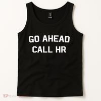 Go Ahead Call Hr Tank Top thumb 2