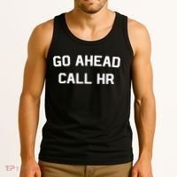 Go Ahead Call Hr Tank Top thumb 3
