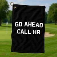 Go Ahead Call Hr Golf Towel thumb 1