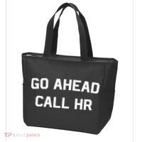 Go Ahead Call Hr Tote Bag thumb 3