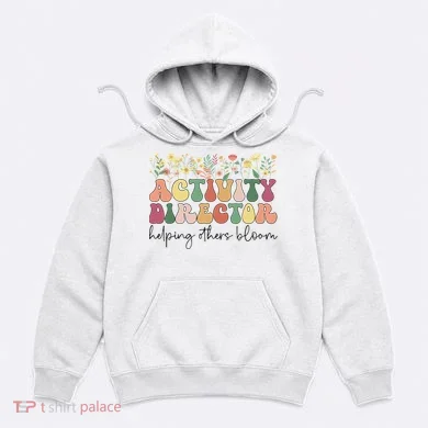Groovy Activity Director Activity Professional Week Hoodie