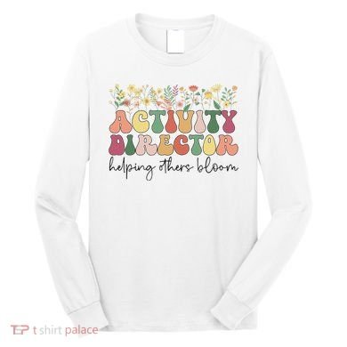 Groovy Activity Director Activity Professional Week Long Sleeve Shirt