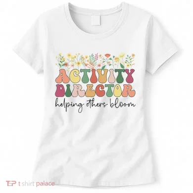 Groovy Activity Director Activity Professional Week Women's T-Shirt