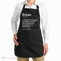 Groan A Deep Inarticulate Moaning Sound Heard After Dad Apron thumb 2