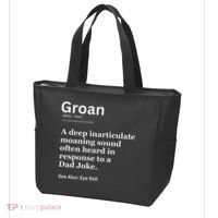 Groan A Deep Inarticulate Moaning Sound Heard After Dad Tote Bag thumb 3